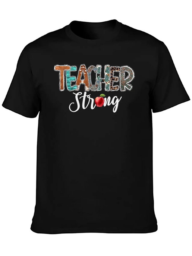 Teacher Strong Lightweight Cotton T-Shirt – Daily Comfort Graphic Shirt