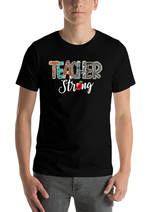 Teacher Strong Lightweight Cotton T-Shirt – Daily Comfort Graphic Shirt