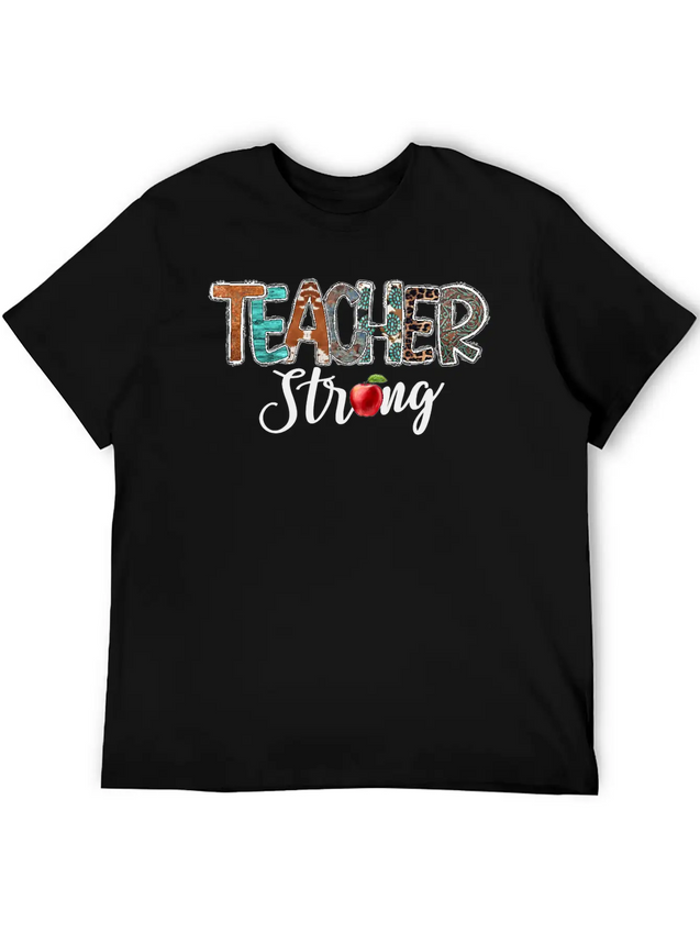 Teacher Strong Lightweight Cotton T-Shirt – Daily Comfort Graphic Shirt