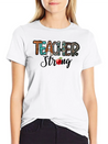 Teacher Strong Lightweight Cotton T-Shirt – Daily Comfort Graphic Shirt