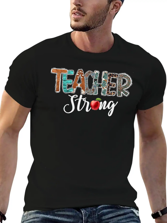 Teacher Strong Lightweight Cotton T-Shirt – Daily Comfort Graphic Shirt
