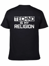 Techno Is My Religion Techno Music Lightweight Cotton T-Shirt – Daily Comfort Graphic Shirt
