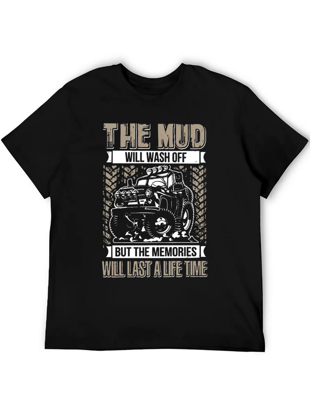 The Mud Will Wash Off Jeep Lightweight Cotton T-Shirt – Daily Comfort Graphic Shirt