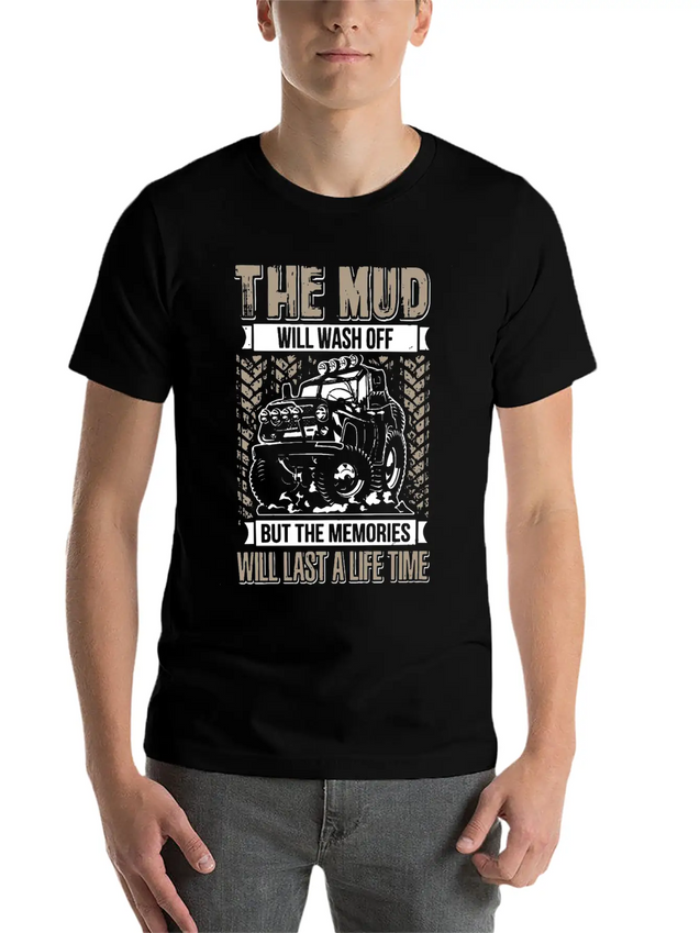 The Mud Will Wash Off Jeep Lightweight Cotton T-Shirt – Daily Comfort Graphic Shirt