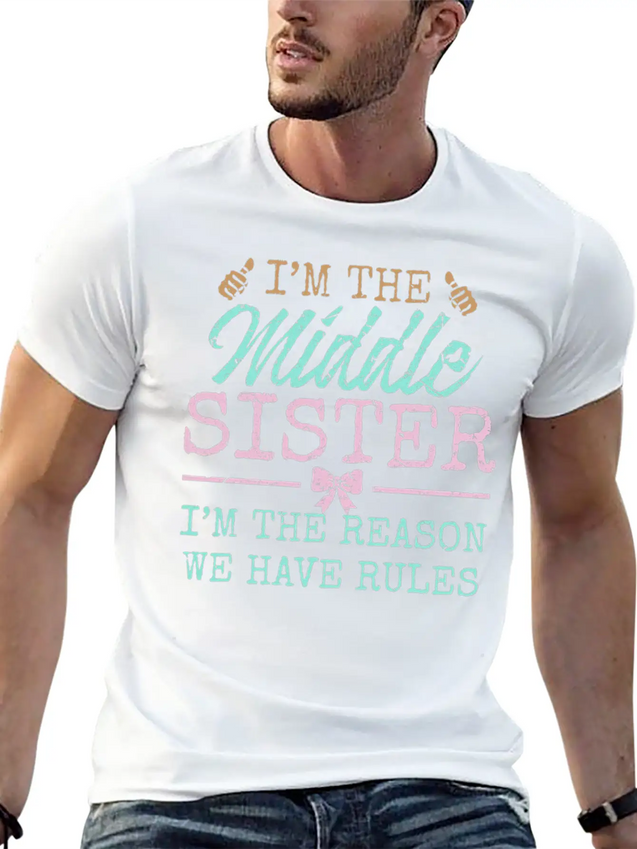 The Reason We Have Rules Middle Adult 3 Sisters Lightweight Cotton T-Shirt – Daily Comfort Graphic Shirt