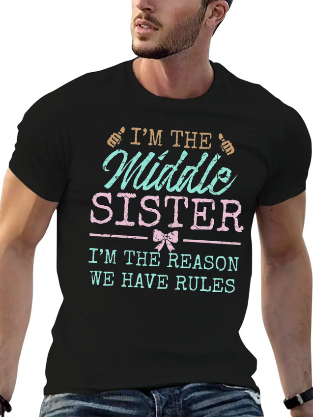 The Reason We Have Rules Middle Adult 3 Sisters Lightweight Cotton T-Shirt – Daily Comfort Graphic Shirt