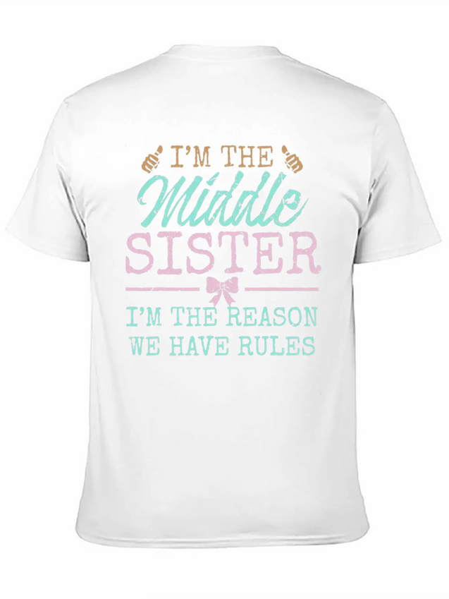 The Reason We Have Rules Middle Adult 3 Sisters Lightweight Cotton T-Shirt – Daily Comfort Graphic Shirt