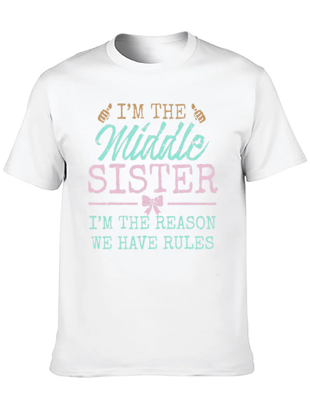 The Reason We Have Rules Middle Adult 3 Sisters Lightweight Cotton T-Shirt – Daily Comfort Graphic Shirt