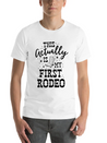 This Actually Is My First Rodeo Bull Horse Show Lightweight Cotton T-Shirt – Daily Comfort Graphic Shirt
