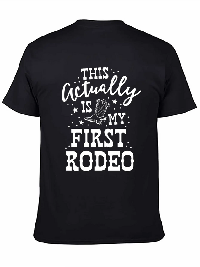 This Actually Is My First Rodeo Bull Horse Show Lightweight Cotton T-Shirt – Daily Comfort Graphic Shirt