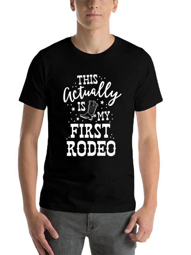 This Actually Is My First Rodeo Bull Horse Show Lightweight Cotton T-Shirt – Daily Comfort Graphic Shirt