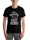This Actually Is My First Rodeo Bull Horse Show Lightweight Cotton T-Shirt – Daily Comfort Graphic Shirt