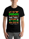 This Halloween Tired Moody Art Director Candy Lightweight Cotton T-Shirt – Daily Comfort Graphic Shirt