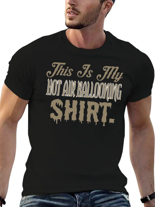 This Is My Hot Air Ballooning Shirt Lightweight Cotton T-Shirt – Daily Comfort Graphic Shirt