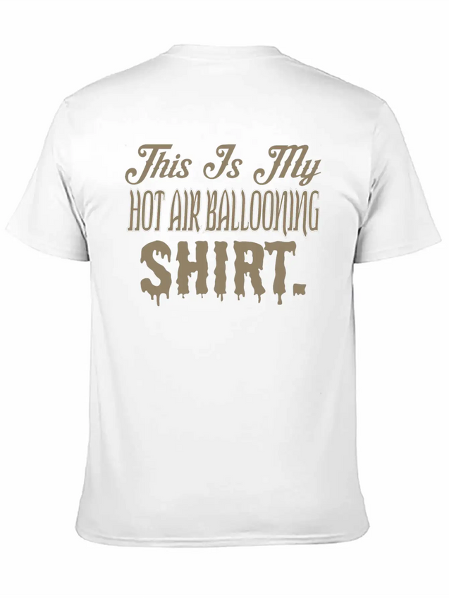 This Is My Hot Air Ballooning Shirt Lightweight Cotton T-Shirt – Daily Comfort Graphic Shirt