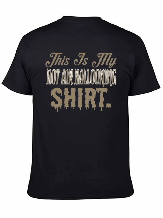 This Is My Hot Air Ballooning Shirt Lightweight Cotton T-Shirt – Daily Comfort Graphic Shirt