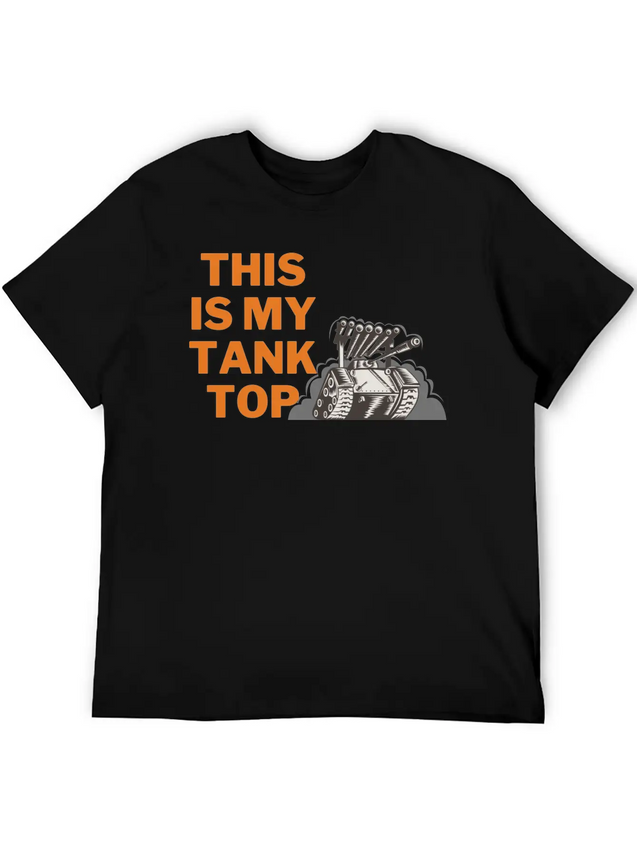 This Is My Tank Top Lightweight Cotton T-Shirt – Daily Comfort Graphic Shirt