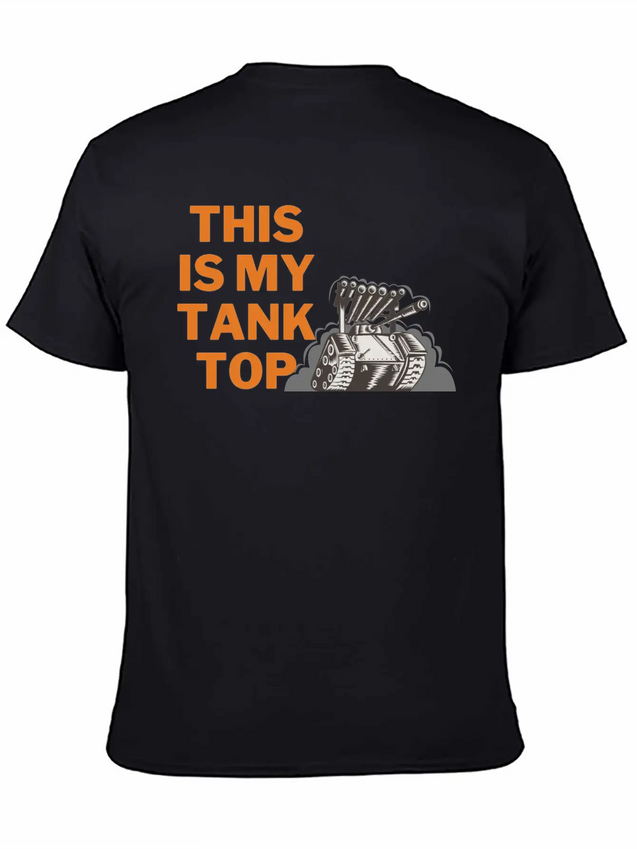 This Is My Tank Top Lightweight Cotton T-Shirt – Daily Comfort Graphic Shirt