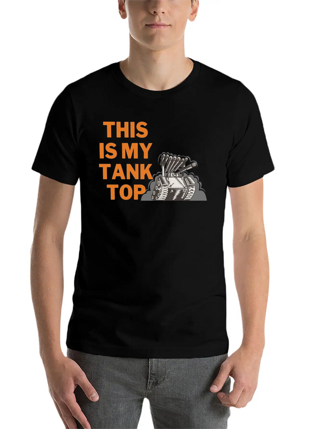 This Is My Tank Top Lightweight Cotton T-Shirt – Daily Comfort Graphic Shirt