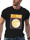 To The Moon Lightweight Cotton T-Shirt – Daily Comfort Graphic Shirt