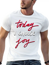 Today I Choose Joy Lightweight Cotton T-Shirt – Daily Comfort Graphic Shirt