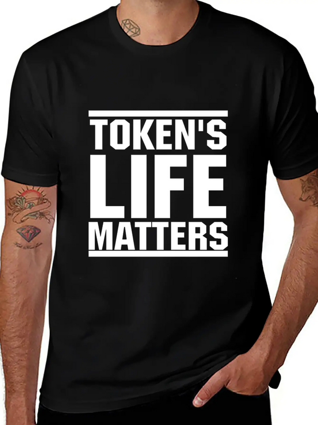Token's Life Matters Lightweight Cotton T-Shirt – Daily Comfort Graphic Shirt