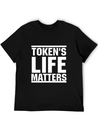 Token's Life Matters Lightweight Cotton T-Shirt – Daily Comfort Graphic Shirt