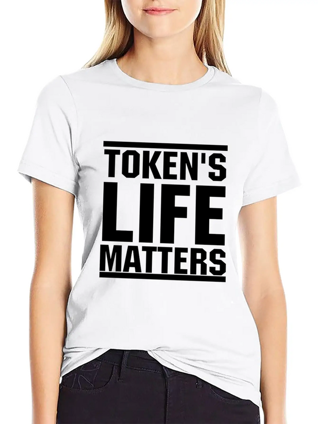 Token's Life Matters Lightweight Cotton T-Shirt – Daily Comfort Graphic Shirt