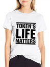 Token's Life Matters Lightweight Cotton T-Shirt – Daily Comfort Graphic Shirt
