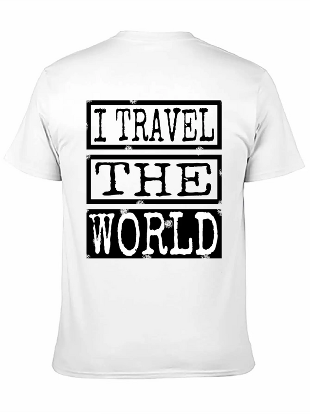 Travel - I Travel The World Lightweight Cotton T-Shirt – Daily Comfort Graphic Shirt