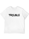 Trouble Troublemaker My Name Is Stress & Trouble Lightweight Cotton T-Shirt – Daily Comfort Graphic Shirt