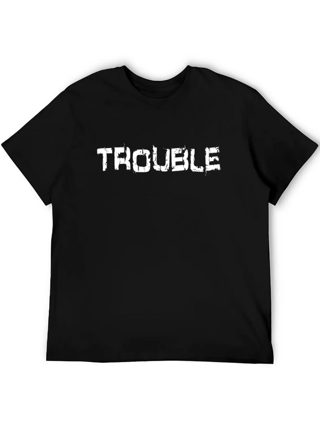 Trouble Troublemaker My Name Is Stress & Trouble Lightweight Cotton T-Shirt – Daily Comfort Graphic Shirt