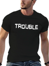 Trouble Troublemaker My Name Is Stress & Trouble Lightweight Cotton T-Shirt – Daily Comfort Graphic Shirt