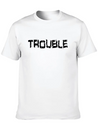 Trouble Troublemaker My Name Is Stress & Trouble Lightweight Cotton T-Shirt – Daily Comfort Graphic Shirt