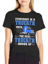 Truck Driver Everybody Is A Trucker Lightweight Cotton T-Shirt – Daily Comfort Graphic Shirt
