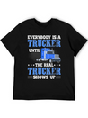 Truck Driver Everybody Is A Trucker Lightweight Cotton T-Shirt – Daily Comfort Graphic Shirt