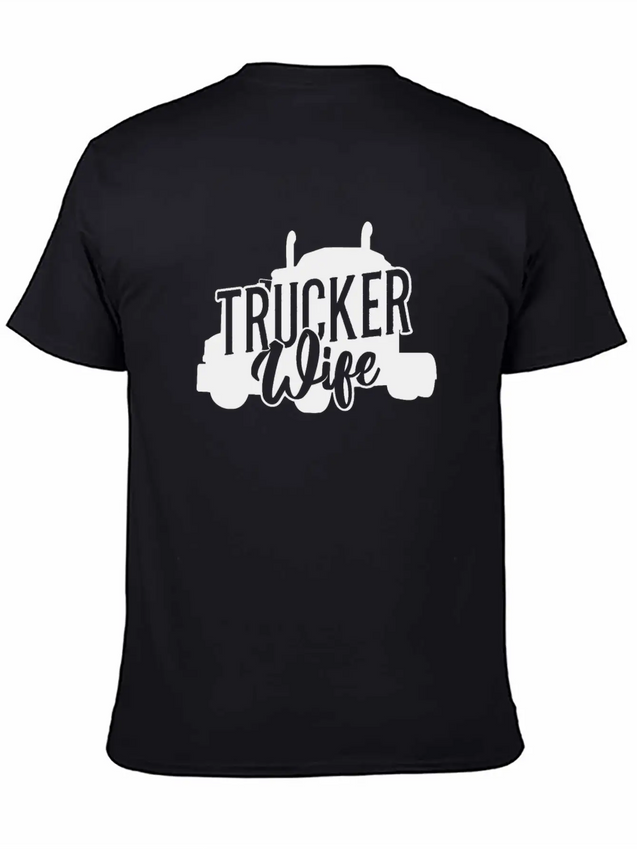 Trucker Wife Truck Driver Lightweight Cotton T-Shirt – Daily Comfort Graphic Shirt