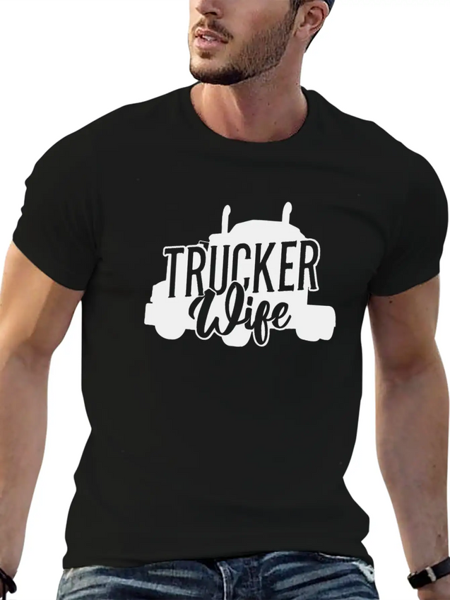 Trucker Wife Truck Driver Lightweight Cotton T-Shirt – Daily Comfort Graphic Shirt