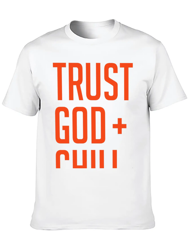 Trust God And Chill Awesome Gift Lightweight Cotton T-Shirt – Daily Comfort Graphic Shirt