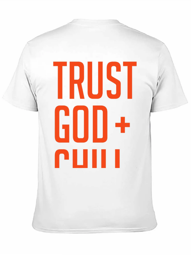 Trust God And Chill Awesome Gift Lightweight Cotton T-Shirt – Daily Comfort Graphic Shirt