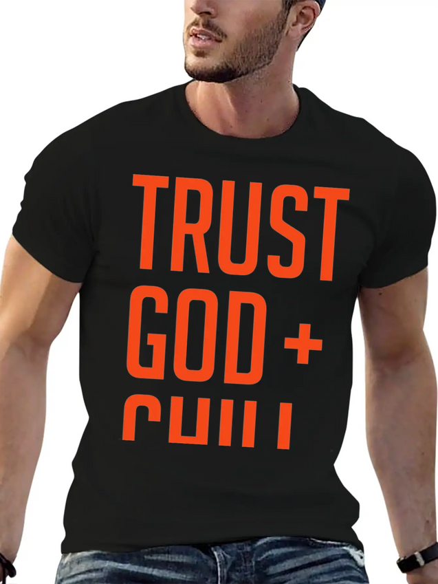 Trust God And Chill Awesome Gift Lightweight Cotton T-Shirt – Daily Comfort Graphic Shirt