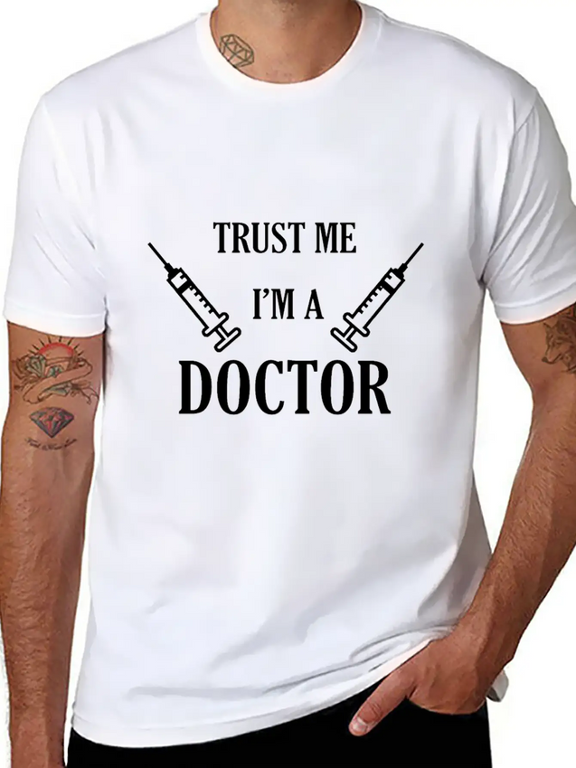 Trust Me I'm A Doctor Lightweight Cotton T-Shirt – Daily Comfort Graphic Shirt