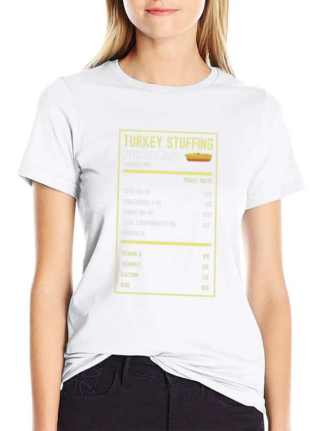 Turkey Stuffing Nutrition Facts Thanksgiving Gifts Lightweight Cotton T-Shirt – Daily Comfort Graphic Shirt