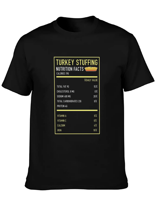 Turkey Stuffing Nutrition Facts Thanksgiving Gifts Lightweight Cotton T-Shirt – Daily Comfort Graphic Shirt