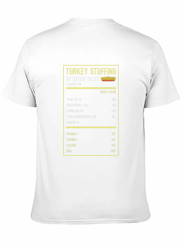 Turkey Stuffing Nutrition Facts Thanksgiving Gifts Lightweight Cotton T-Shirt – Daily Comfort Graphic Shirt