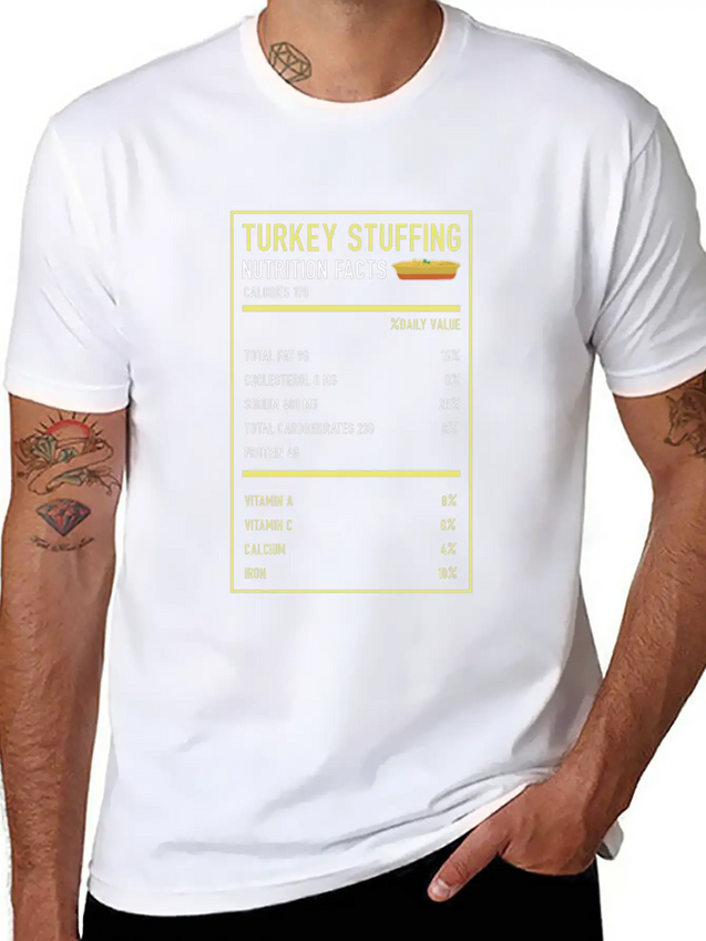 Turkey Stuffing Nutrition Facts Thanksgiving Gifts Lightweight Cotton T-Shirt – Daily Comfort Graphic Shirt