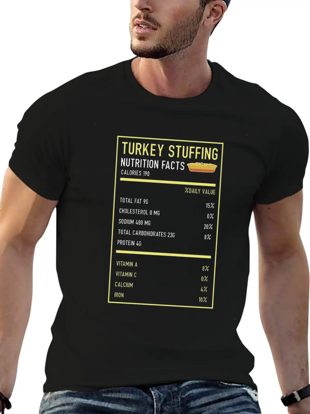 Turkey Stuffing Nutrition Facts Thanksgiving Gifts Lightweight Cotton T-Shirt – Daily Comfort Graphic Shirt
