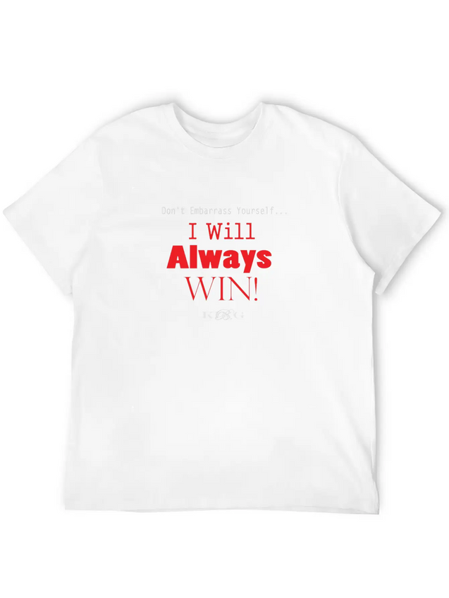 Unique Streetwear King B Design Always Win Lightweight Cotton T-Shirt – Daily Comfort Graphic Shirt