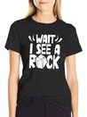 Wait I See A Rock Geologist Stone Geology Job Lightweight Cotton T-Shirt – Daily Comfort Graphic Shirt