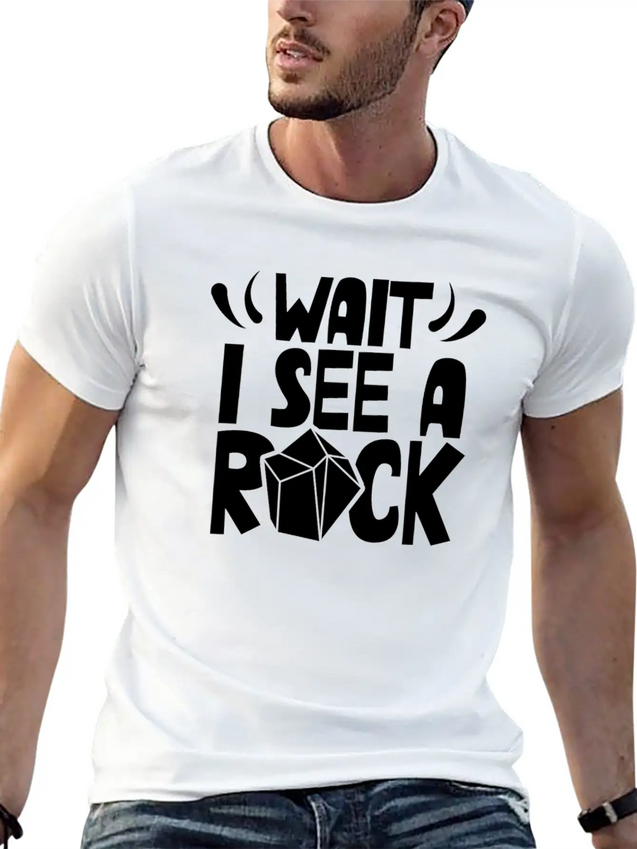 Wait I See A Rock Geologist Stone Geology Job Lightweight Cotton T-Shirt – Daily Comfort Graphic Shirt